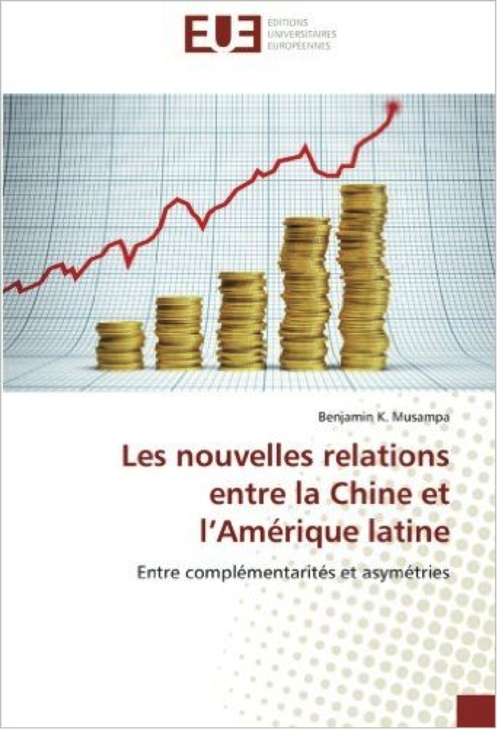 Les nouvelles relations entre la Chine et l'Amérique Latine