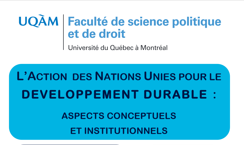 L'action des Nations Unies pour le développement durable : aspects conceptuels et institutionnels