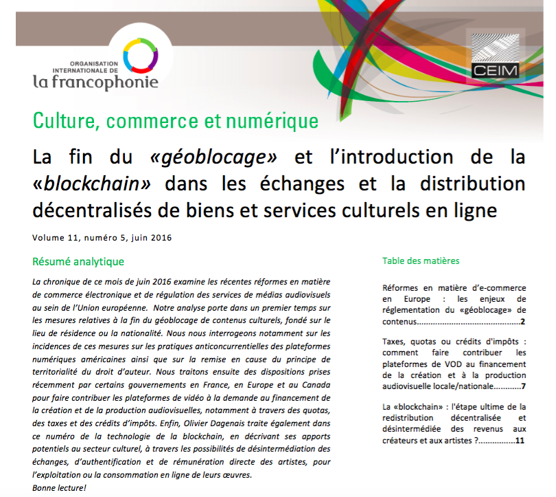 La fin du « Géoblocage » et l'introduction de la « Blockchain » dans les échanges et la distribution décentralisés de biens et services culturels en ligne