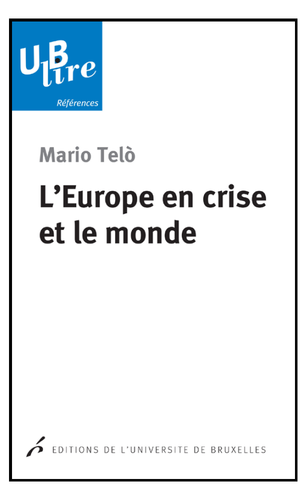 L'Europe en crise et le monde