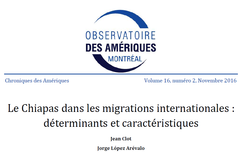 Le Chiapas dans les migrations internationales : déterminants et caractéristiques