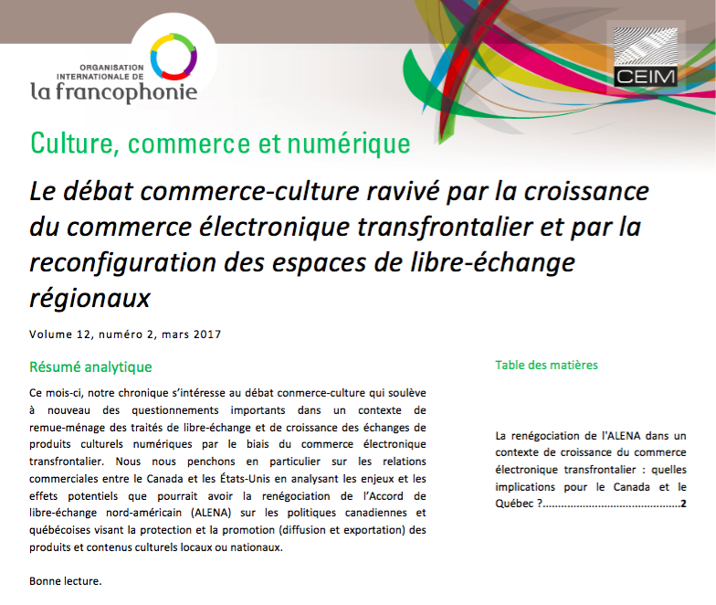 Le débat commerce-culture ravivé par la croissance du commerce électronique transfrontalier et par la reconfiguration des espaces de libre-échange régionaux