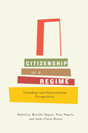 Citizenship as a Regime - Canadian and International Perspectives