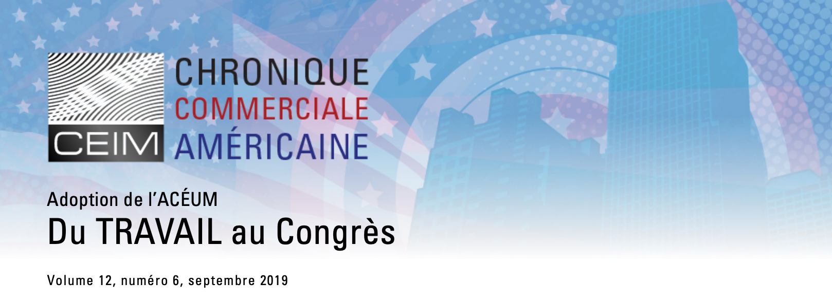 Adoption de l'ACÉUM : Du TRAVAIL au Congrès
