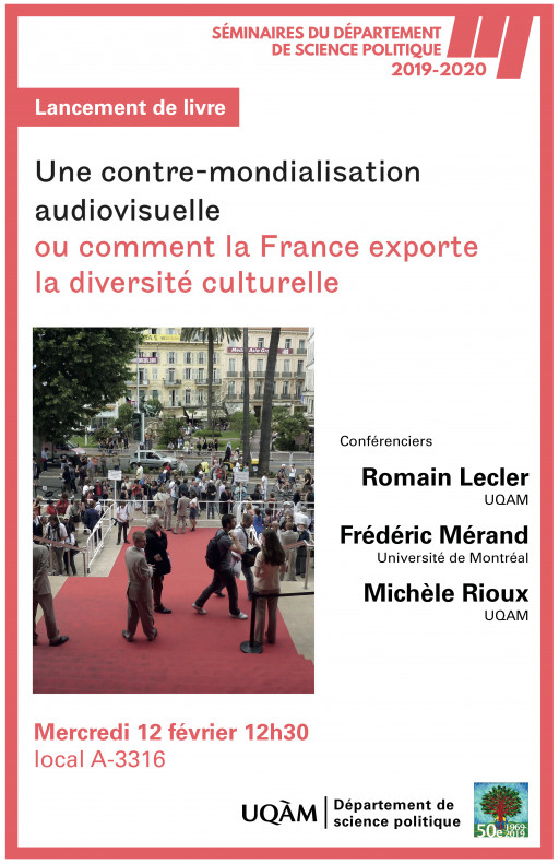 Une contre-mondialisation audiovisuelle ou comment la France exporte la diversité culturelle 