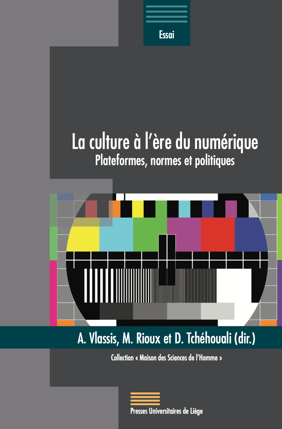 La culture à l'ère du numérique : Plateformes, normes et politiques