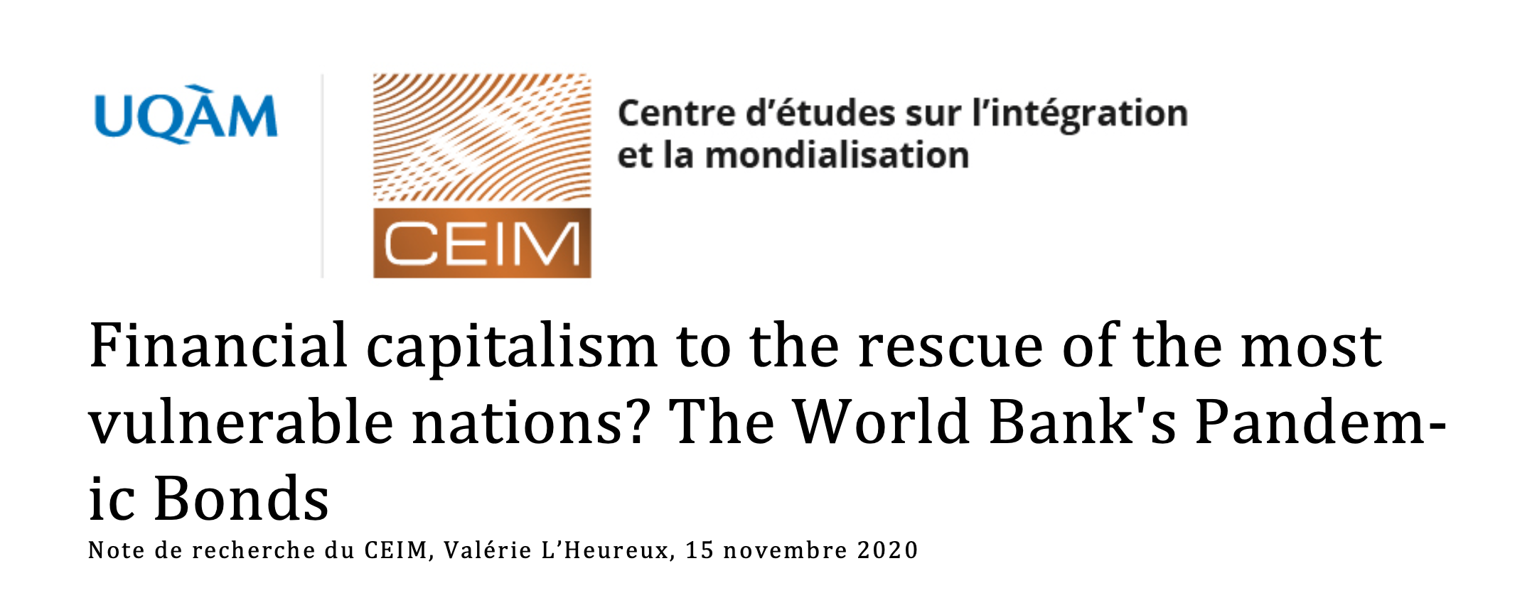  Financial capitalism to the rescue of the most vulnerable nations ? The World Bank's Pandemic Bonds