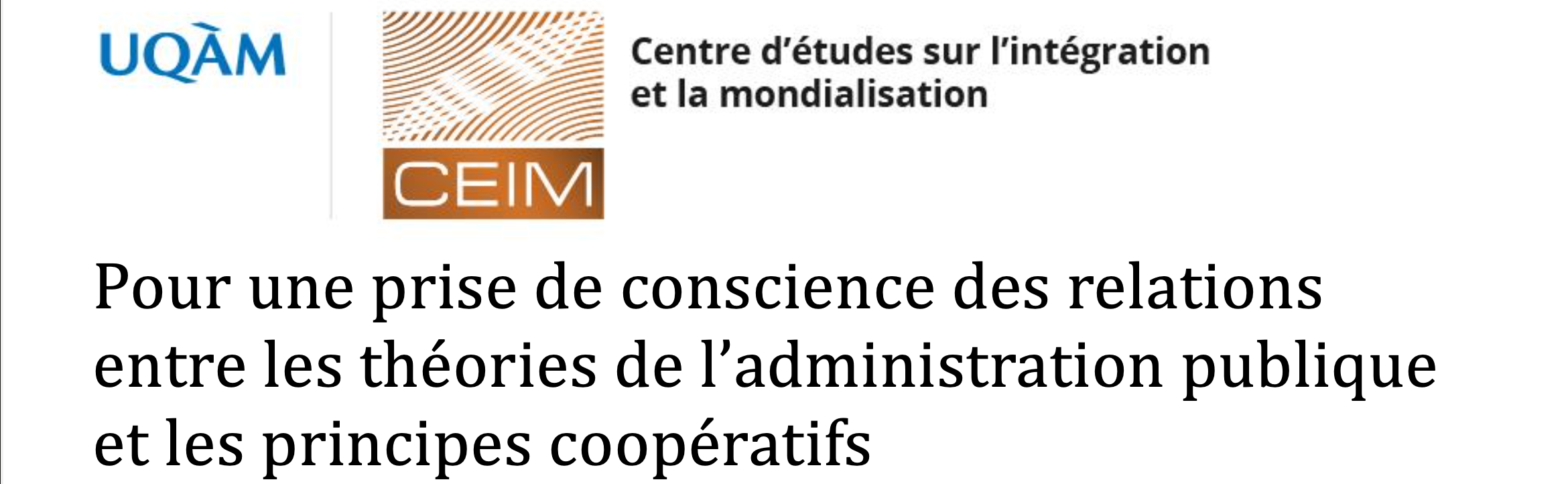 Pour une prise de conscience des relations entre les théories de l'administration publique et les principes coopératifs