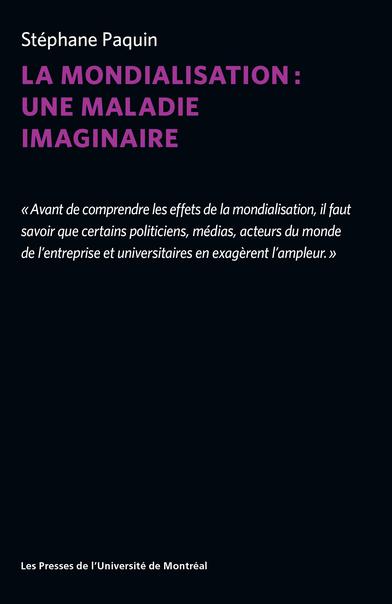 La mondialisation : une maladie imaginaire