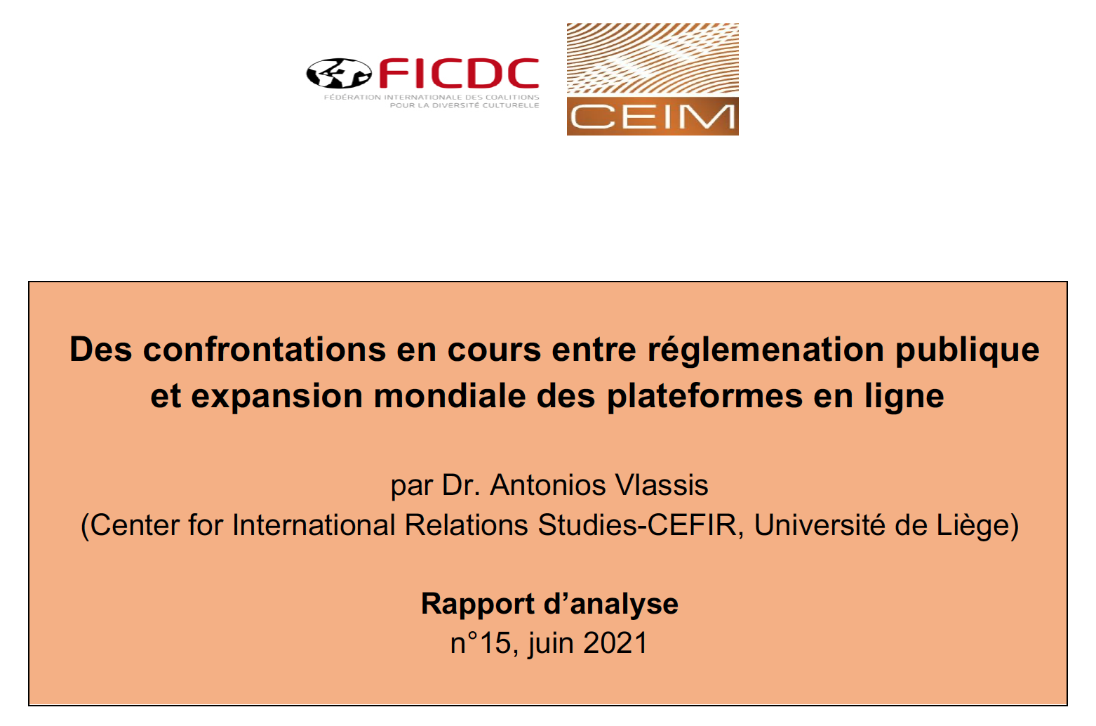 Des confrontations en cours entre réglementation publique et expansion mondiale des plateformes en ligne
