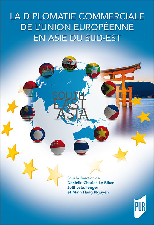 La diplomatie commerciale de l'Union européenne en Asie du Sud-Est