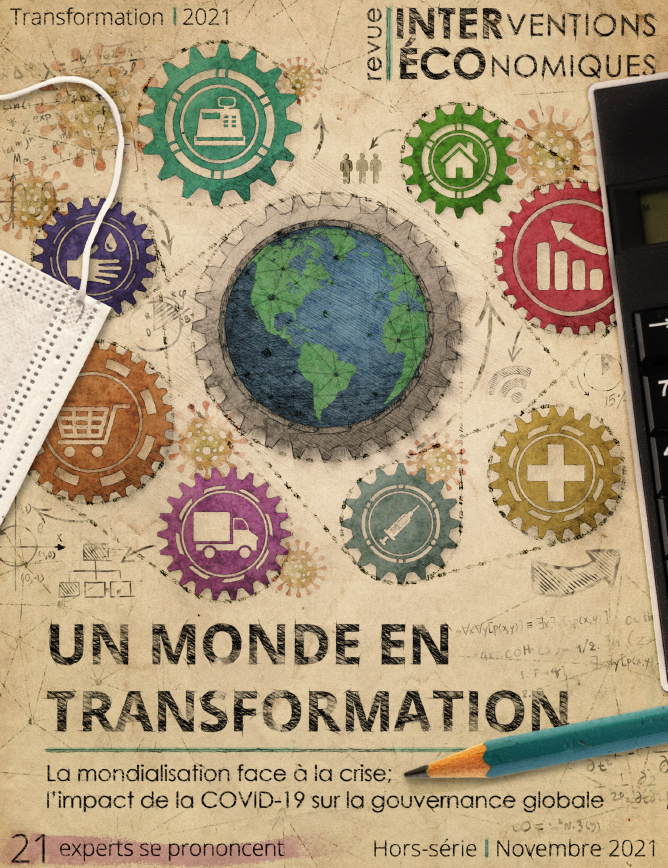 Un monde en transformation | La mondialisation face à la crise : l'impact de la COVID-19 sur la gouvernance globale