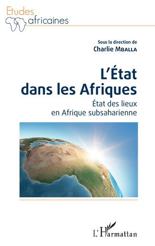 L'État dans les Afriques : État des lieux en Afriques subsaharienne