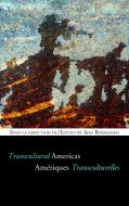 Transcultural Americas/Amériques Transculturelles