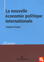 La nouvelle économie politique internationale. Théories et enjeux.