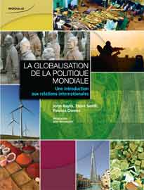 La globalisation de la politique mondiale ; Une introduction aux relations internationales