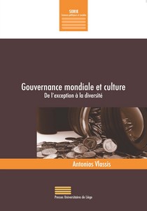 Gouvernance mondiale et culture. De l'exception à la diversité