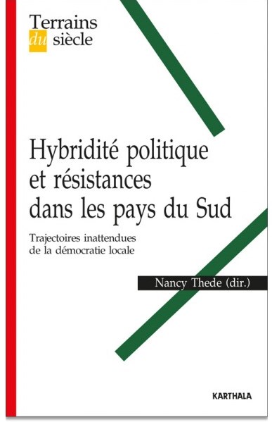 Hybridité politique et résistances dans les pays du Sud. 