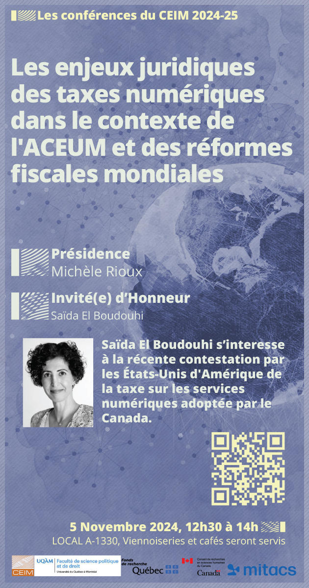 Les enjeux juridiques des taxes numériques dans le contexte de l'ACEUM et des réformes fiscales mondiales avec notre invitée Saïda El Boudouhi