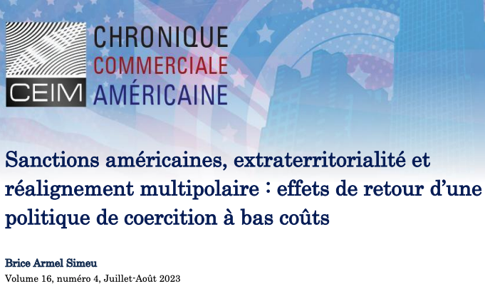 Sanctions américaines, extraterritorialité et réalignement multipolaire : effets de retour d'une politique de coercition à bas coûts 