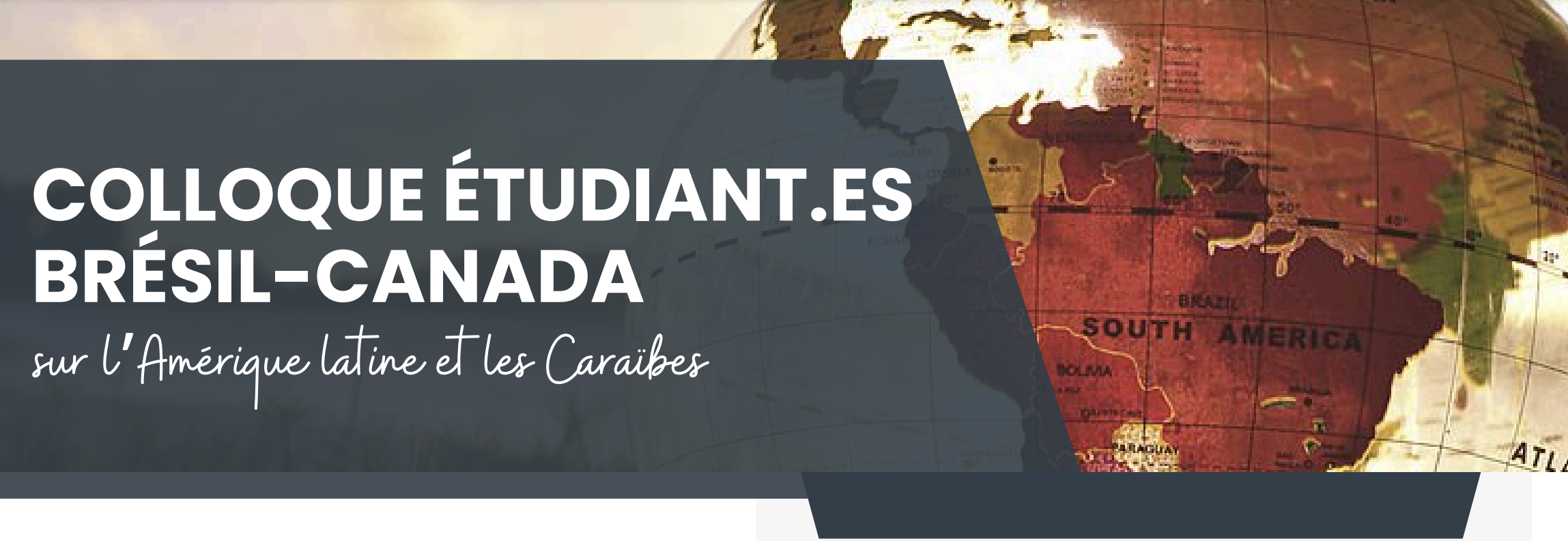 Colloque étudiant Brésil-Canada -Sur l'Amérique Latine et les Caraïbes