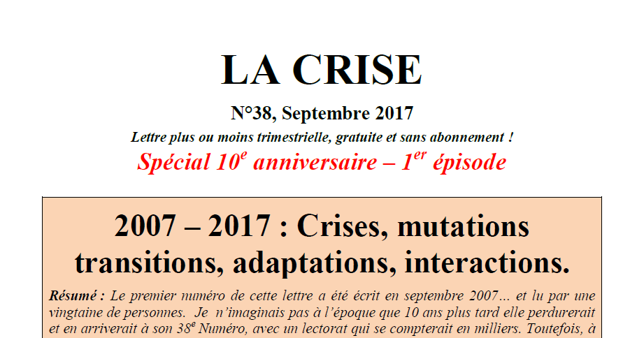 2007 – 2017 : Crises, mutations transitions, adaptations, interactions.