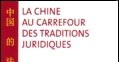 La Chine au carrefour des traditions juridiques
