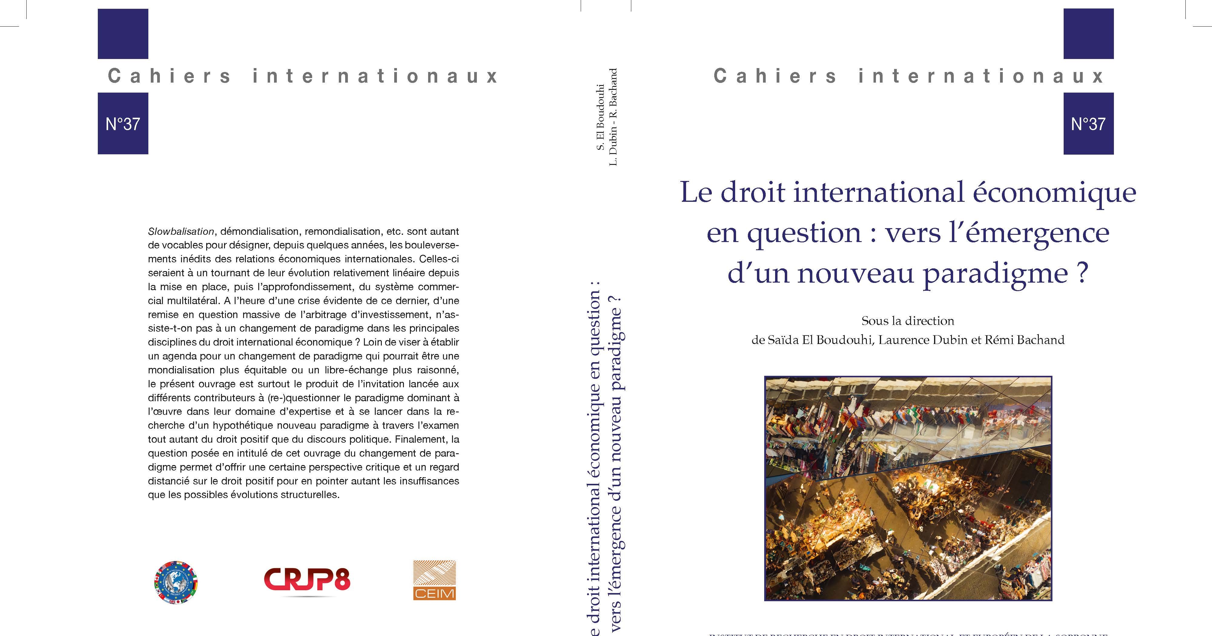 Le droit international économique en question : vers l'émergence d'un nouveau paradigme