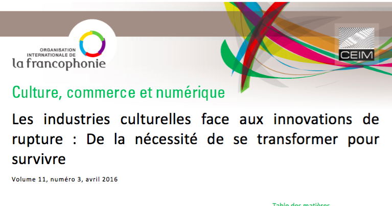 Les industries culturelles face aux innovations de rupture : De la nécessité de se transformer pour survivre