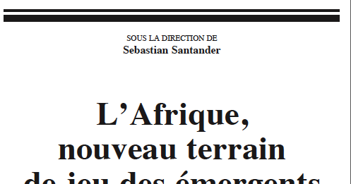 l'afrique, nouveau terrain de jeu des emergents