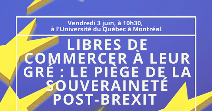 Libres de commercer à leur gré : le piège de la souveraineté post-Brexit