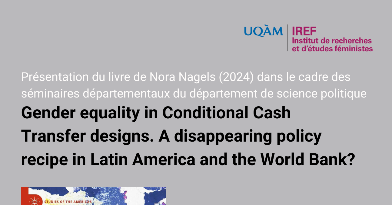 Présentation du livre Gender equality in Conditional Cash Transfer designs. A disappearing policy recipe in Latin America and the World Bank ?