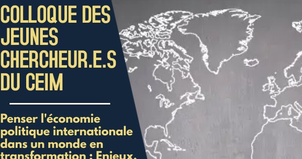 Colloque des jeunes chercheur.e.s du CEIM 2022