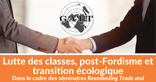Lutte des classes, post-Fordisme et transition écologique