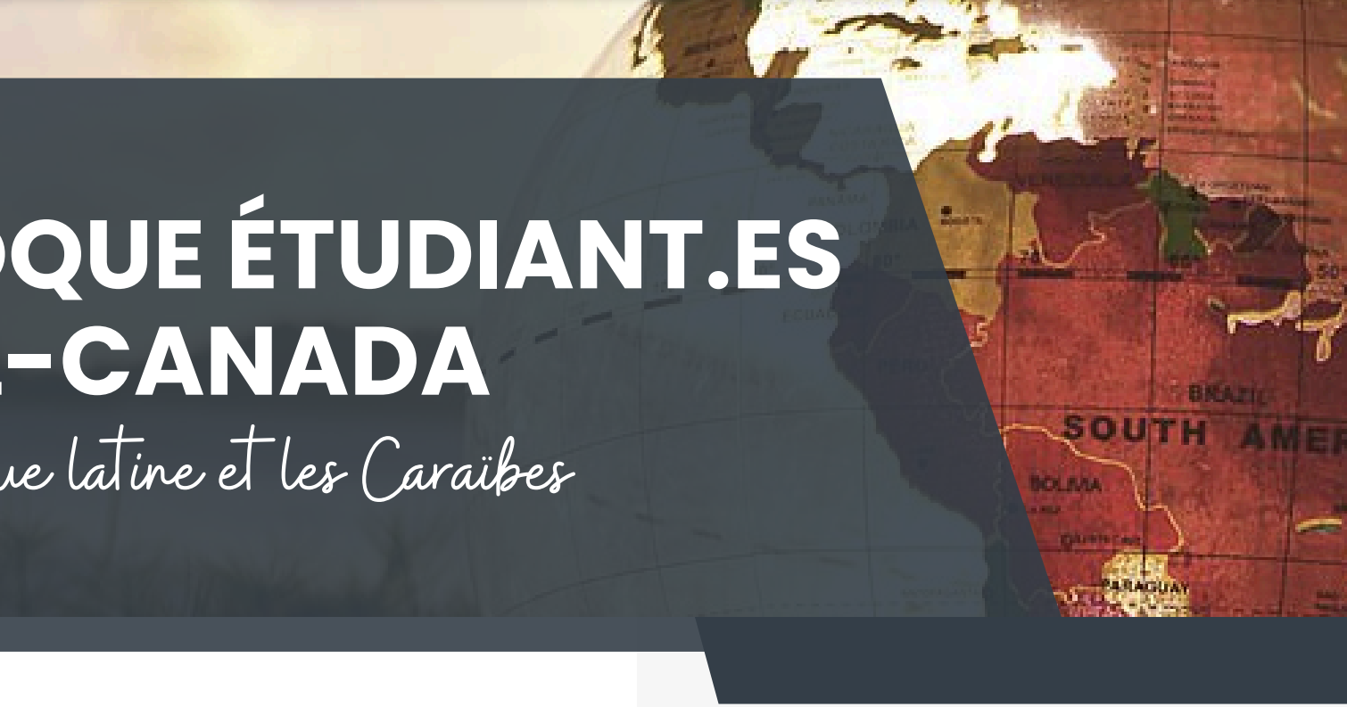 Colloque étudiant Brésil-Canada -Sur l'Amérique Latine et les Caraïbes