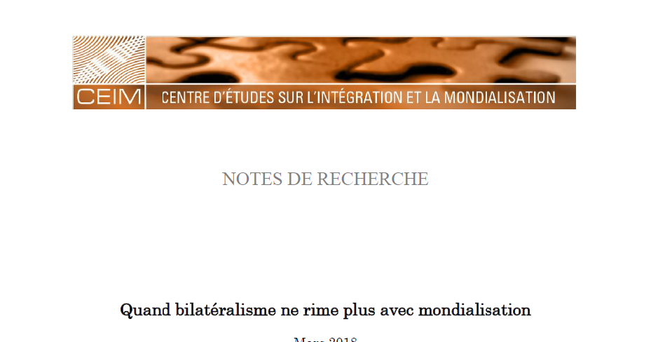 Quand bilatéralisme ne rime plus avec mondialisation 