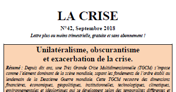 Unilatéralisme, obscurantisme et exacerbation de la crise