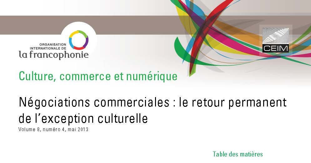 Négociations commerciales : le retour permanent de l'exception culturelle