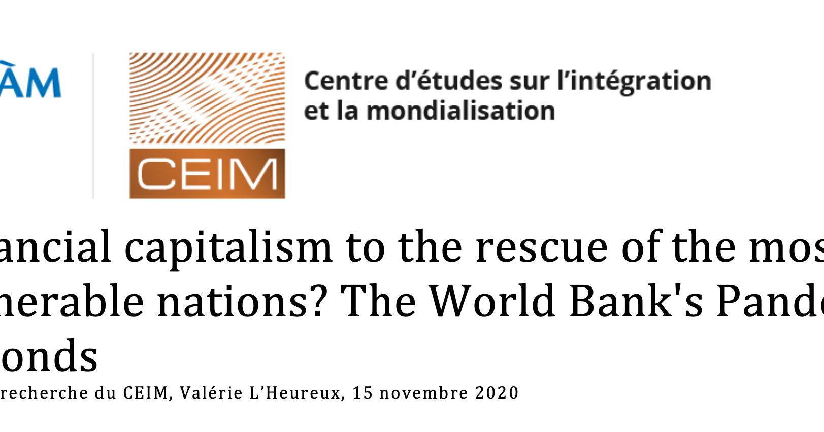  Financial capitalism to the rescue of the most vulnerable nations ? The World Bank's Pandemic Bonds