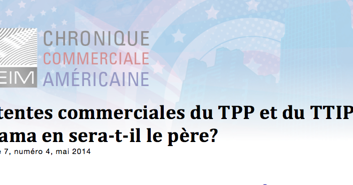 Ententes commerciales du TPP et du TTIP : Obama en sera-t-il le père ?
