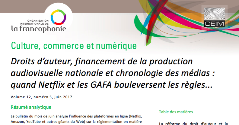 Droits d'auteur, financement de la production audiovisuelle nationale et chronologie des médias : quand Netflix et les GAFA bouleversent les règles...