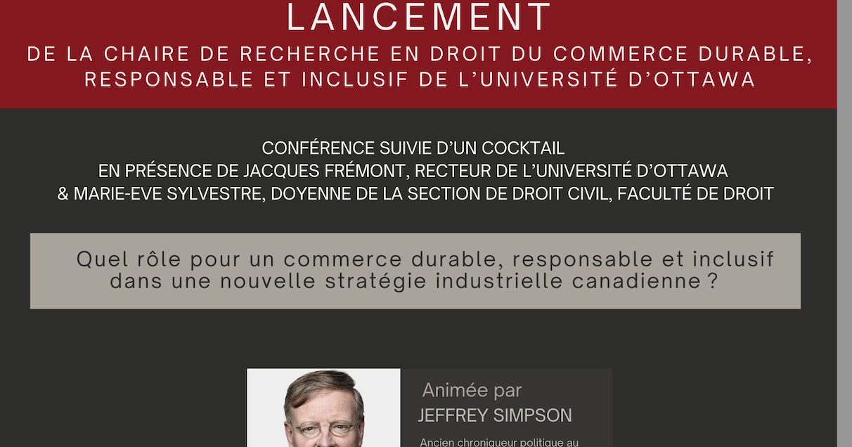 Lancement de la Chaire de recherche en droit du commerce durable, responsable et inclusif 