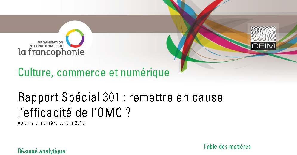 Rapport Spécial 301 : remettre en cause l'efficacité de l'OMC ? 