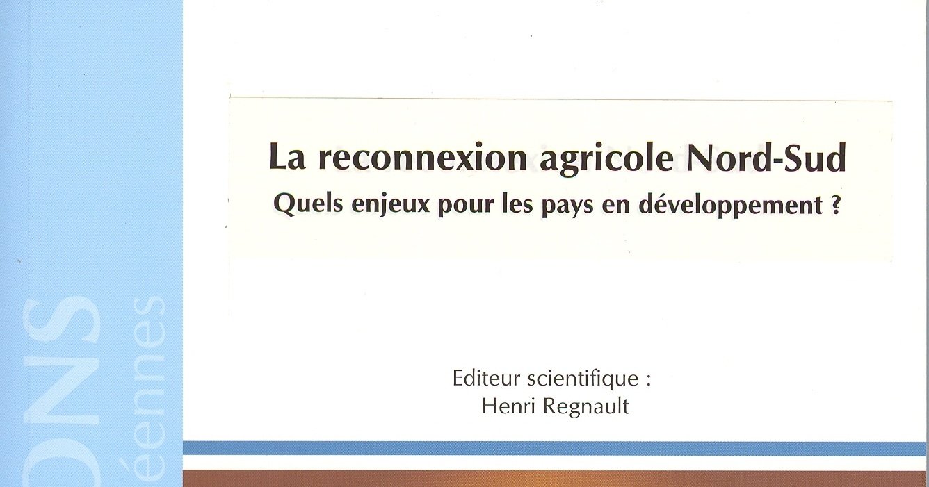 La reconnexion agricole Nord-Sud : Quels enjeux pour les pays en développement ?