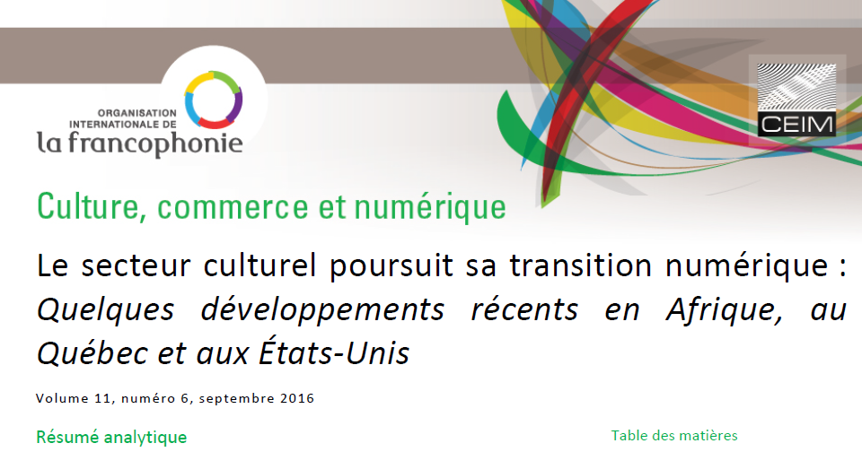 Le secteur culturel poursuit sa transition numérique : Quelques développements récents en Afrique, au Québec et aux États-Unis