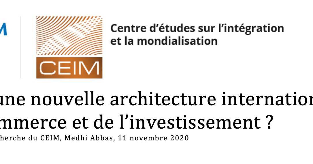  Vers une nouvelle architecture internationale du commerce et de l'investissement ?
